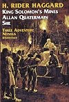 She / King Solomon's Mines / Allan Quatermain