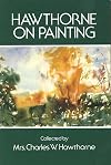 Hawthorne on Painting (Dover Art Instruction)