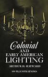 Colonial and Early American Lighting