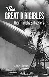 The Great Dirigibles
