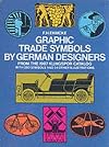Graphic Trade Symbols by German Designers, from the 1907 Klingspor Catalog (Dover Pictorial Archives)