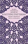 Mary Thomas's Book of Knitting Patterns
