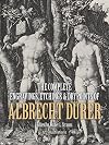 The Complete Engravings, Etchings and Drypoints of Albrecht Durer