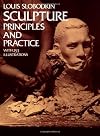 Sculpture: Principles and Practice