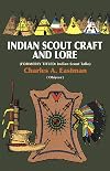 Indian Scout Craft and Lore - Charles A. Eastman