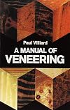 A Manual of Veneering