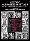 Historic Alphabets and Initials: Woodcut and Ornamental