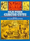 Old-Time Circus Cuts: A Pictorial Archive of 202 Illustrations