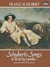 Schubert's Songs to Texts by Goethe
