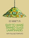 Easy-to-Make Stained Glass Lampshades with Full-Size Templates