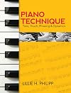 Piano Technique: Tone, Touch, Phrasing and Dynamics
