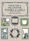 Pictorial Archive of Decorative Frames and Labels: 550 Copyright-Free Designs