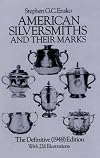 American Silversmiths and Their Marks