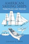 American Sailing Ships: Their Plans and History (Dover Maritime)