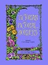 Victorian Pictorial Borders: 124 Full-Page Designs (Dover Pictorial Archive Series)
