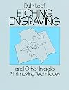 Etching, Engraving and Other Intaglio Printmaking Techniques