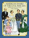 American Family of the Civil War Era : Paper Dolls in Full Color