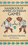 Handbook of American Indian Games (Native American)