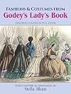 Fashions and Costumes from Godey's Lady's Book: Including 8 Plates in Full Color