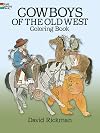 Cowboys of the Old West Coloring Book