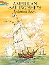 American Sailing Ships Coloring Book (Dover History Coloring Book)