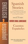 Spanish Stories = Cuentos Españoles