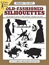 Ready-to-Use Old-Fashioned Silhouettes (Dover Clip Art Ready-to-Use)
