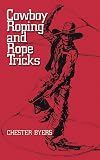 Cowboy Roping and Rope Tricks