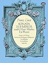 Sonata in B Minor and Other Works for Piano [sheet music]