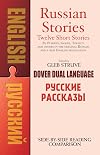 Russian Stories = Русские рассказы