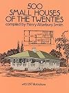 500 Small Houses of the Twenties (Dover Architecture)