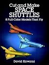 Cut and Make Space Shuttles: 8 Full-Color Models that Fly (Models & Toys)