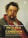 Pictures at an Exhibition and other works for piano [piano score]