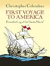 First Voyage to America: From the Log of the "Santa Maria" (Dover Children's Classics)