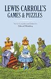 Lewis Carroll's Games and Puzzles
