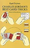 Charles Jordan's Best Card Tricks: With 265 Illustrations (Dover Magic Books)