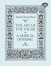 The Art of the Fugue & A Musical Offering