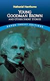 Young Goodman Brown & Other Short Stories