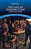 The Luck of Roaring Camp and Other Short Stories (Dover Thrift Editions)