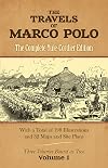 The Travels of Marco Polo : The Complete Yule-Cordier Edition (Vol 1)