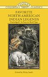 Favorite North American Indian Legends