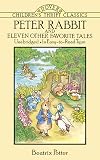 Peter Rabbit and Eleven Other Favorite Tales