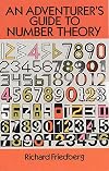 An Adventurer's Guide to Number Theory
