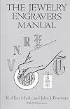 The Jewelry Engravers Manual