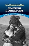 Evangeline and Other Poems (Dover Thrift Editions)