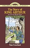 The Story of King Arthur (Dover Children's Thrift Classics)
