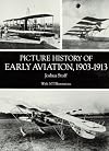 Picture History of Early Aviation, 1903-1913
