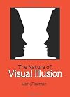 The Nature of Visual Illusion
