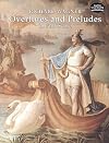 Overtures and Preludes in Full Score