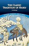 The Classic Tradition of Haiku: An Anthology